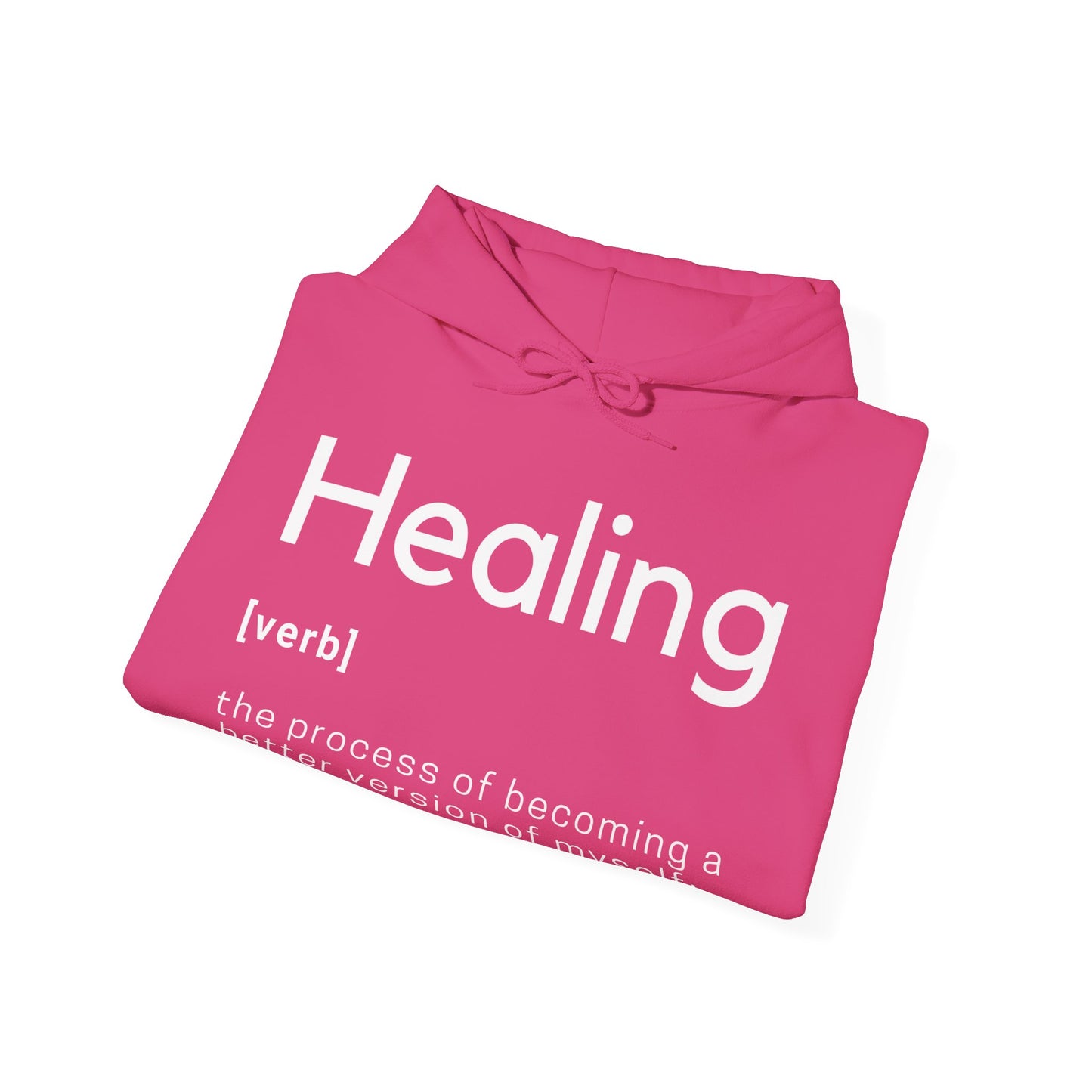 Healing Definition Hooded Sweatshirt