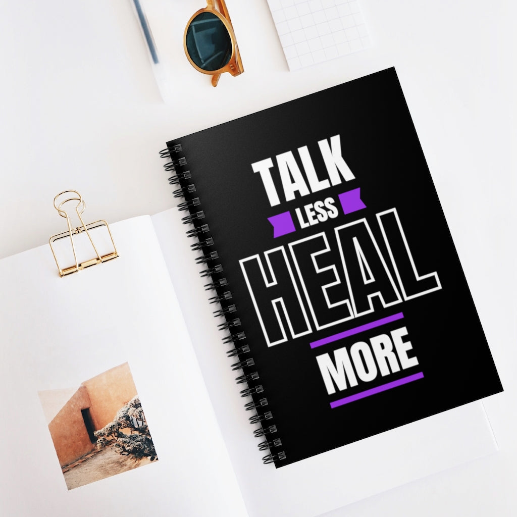 Talk Less Heal More Spiral Notebook