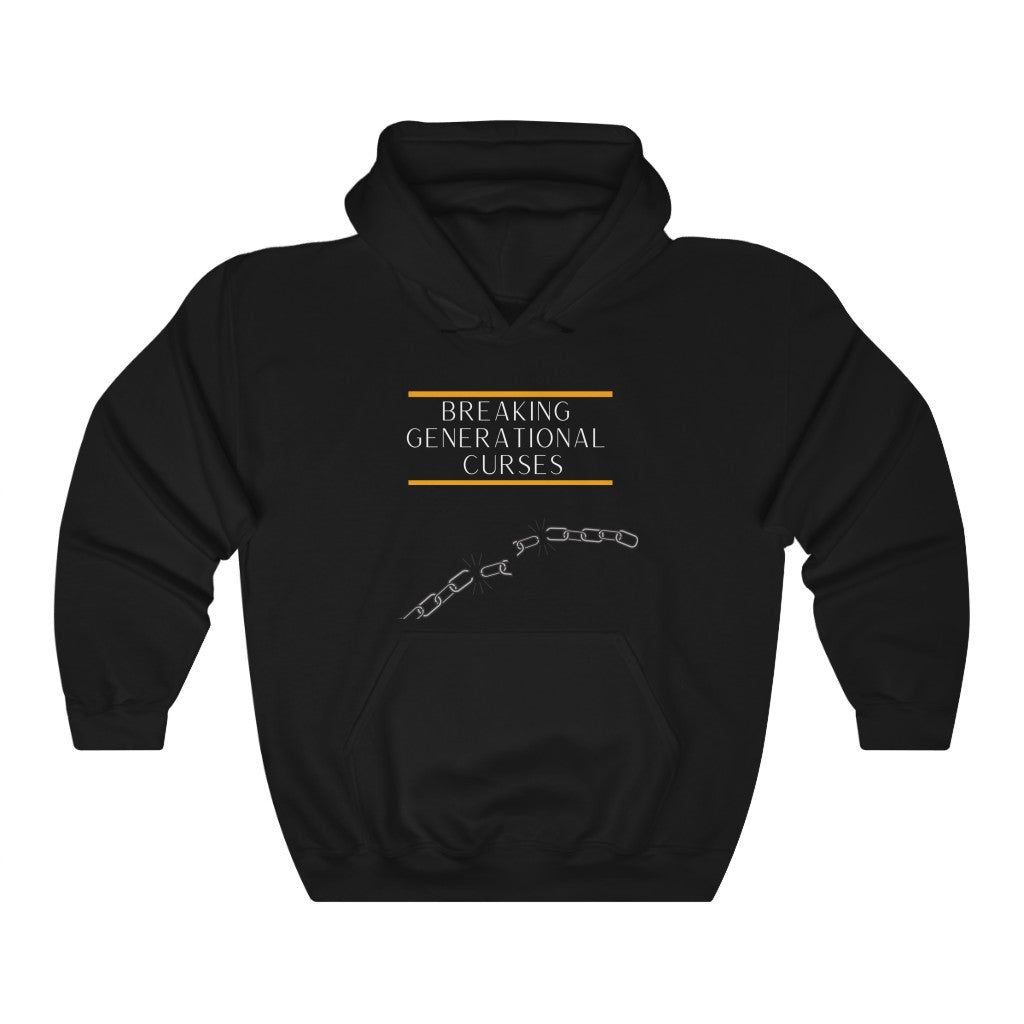 Breaking Generational Curses Hooded Sweatshirt