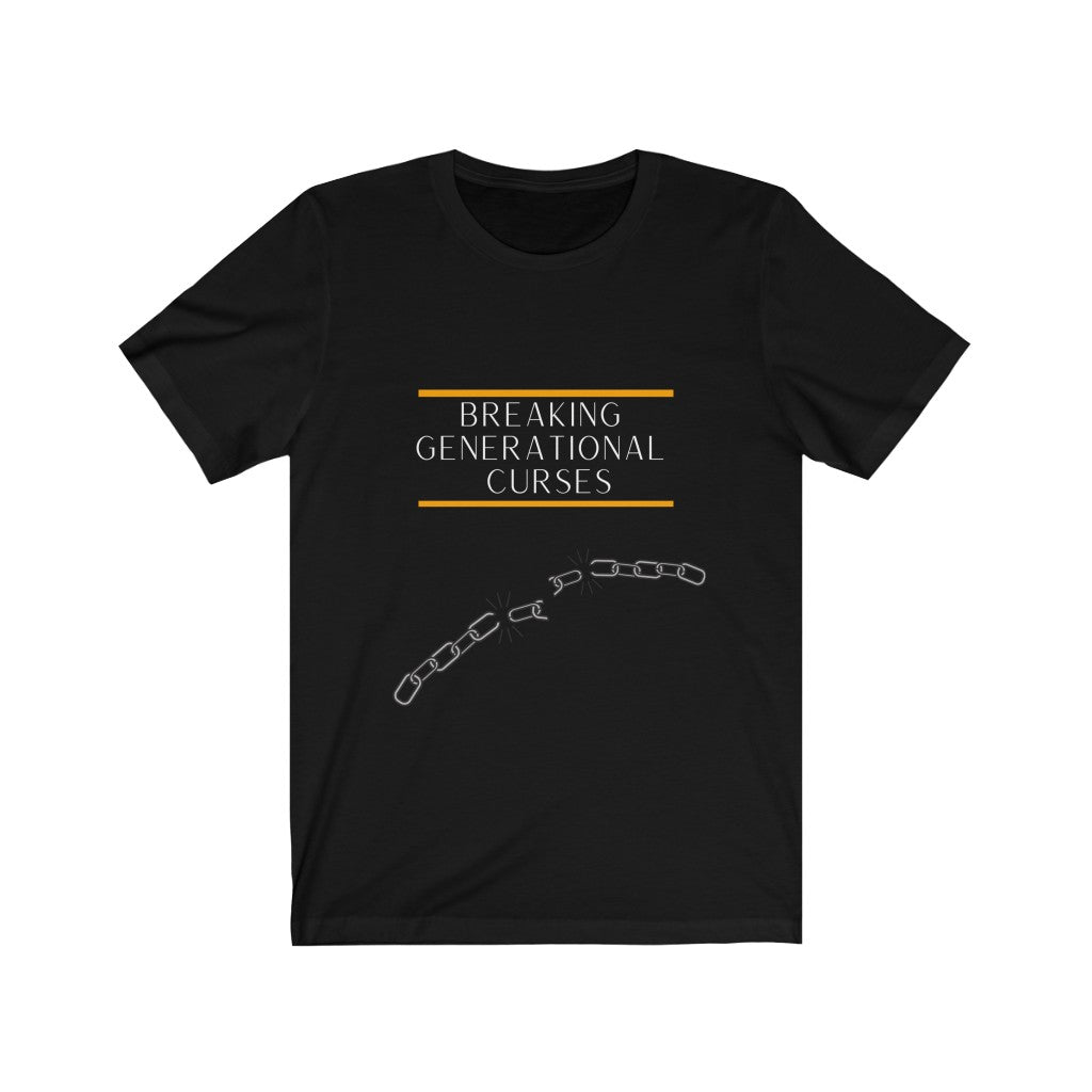 Breaking Generational Curses T-shirt