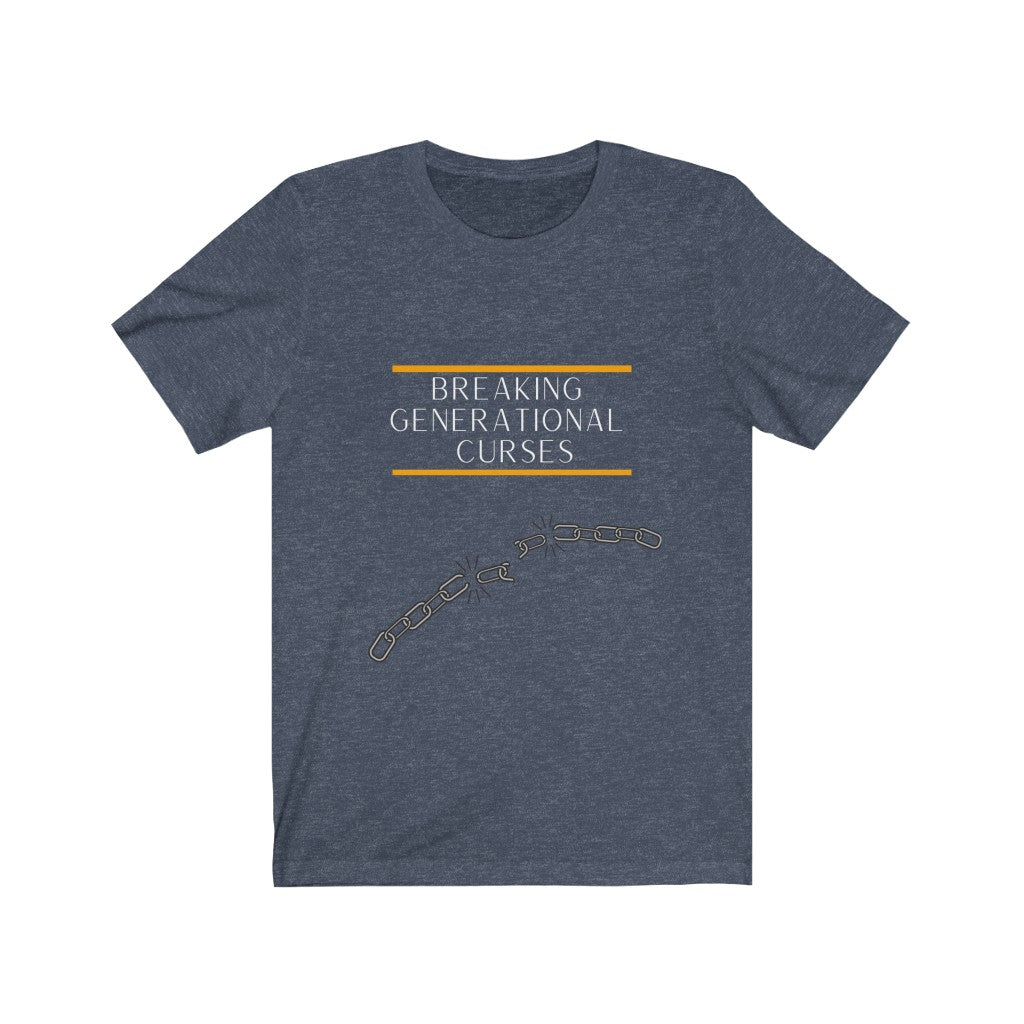 Breaking Generational Curses T-shirt