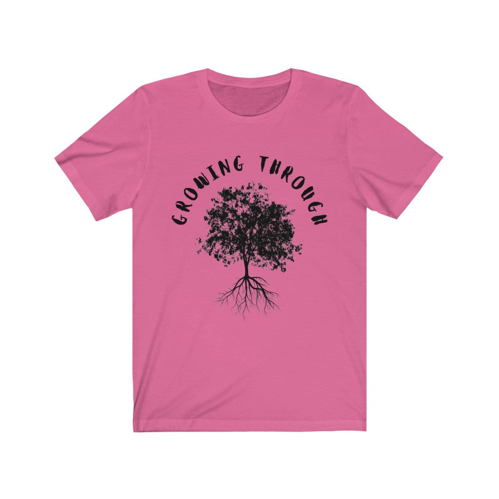 Growing Through T-Shirt