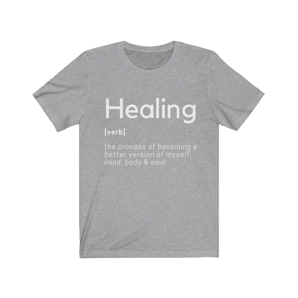 Healing Definition T-Shirt -Original