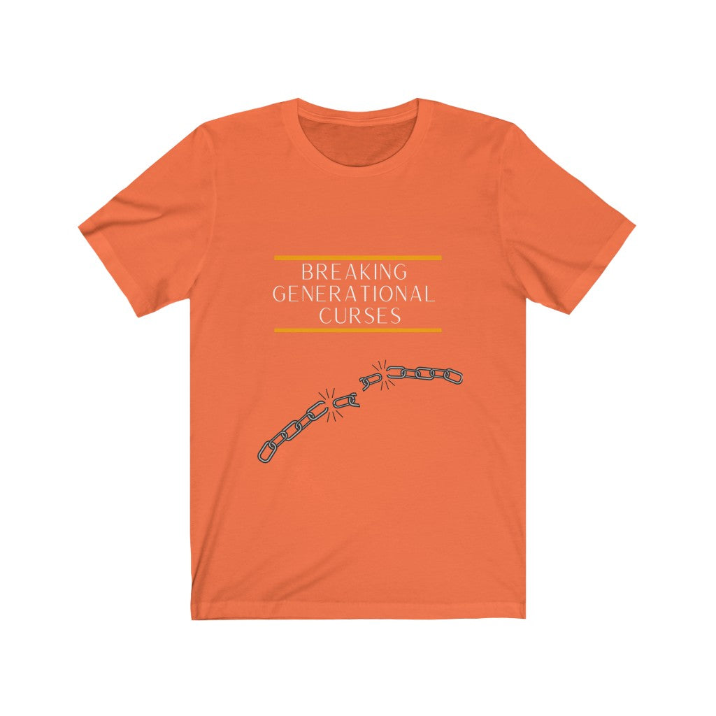 Breaking Generational Curses T-shirt