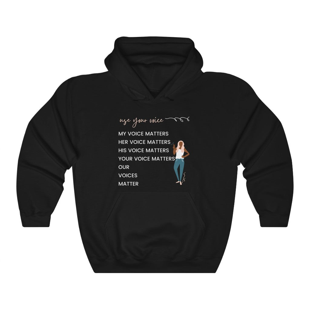 Our Voices Matter Hooded Sweatshirt