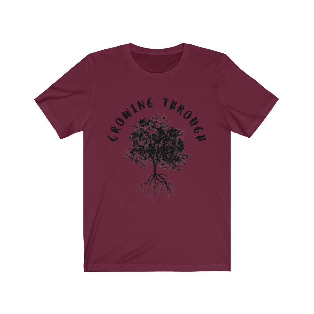 Growing Through T-Shirt