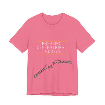 Breaking Generational Curses T-shirt