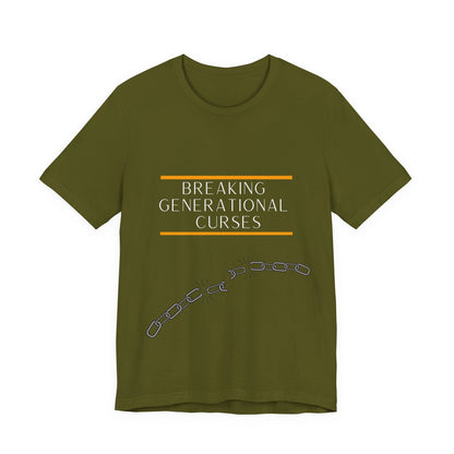 Breaking Generational Curses T-shirt