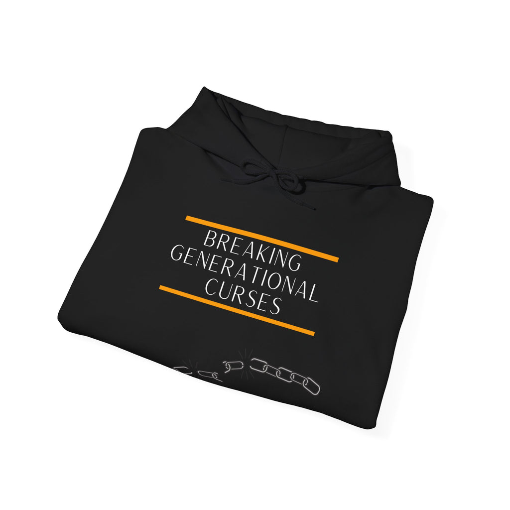 Breaking Generational Curses Hooded Sweatshirt