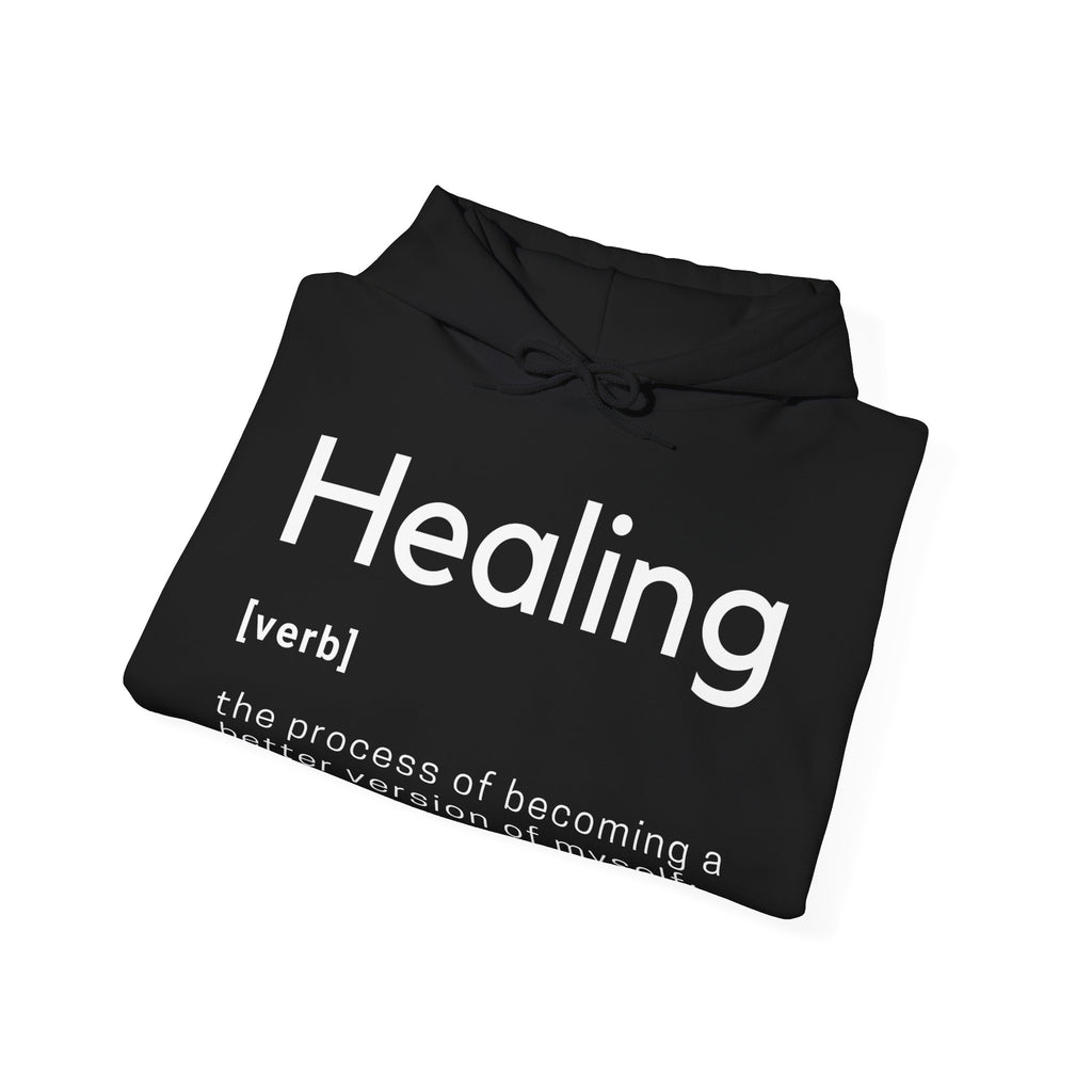 Healing Definition Hooded Sweatshirt