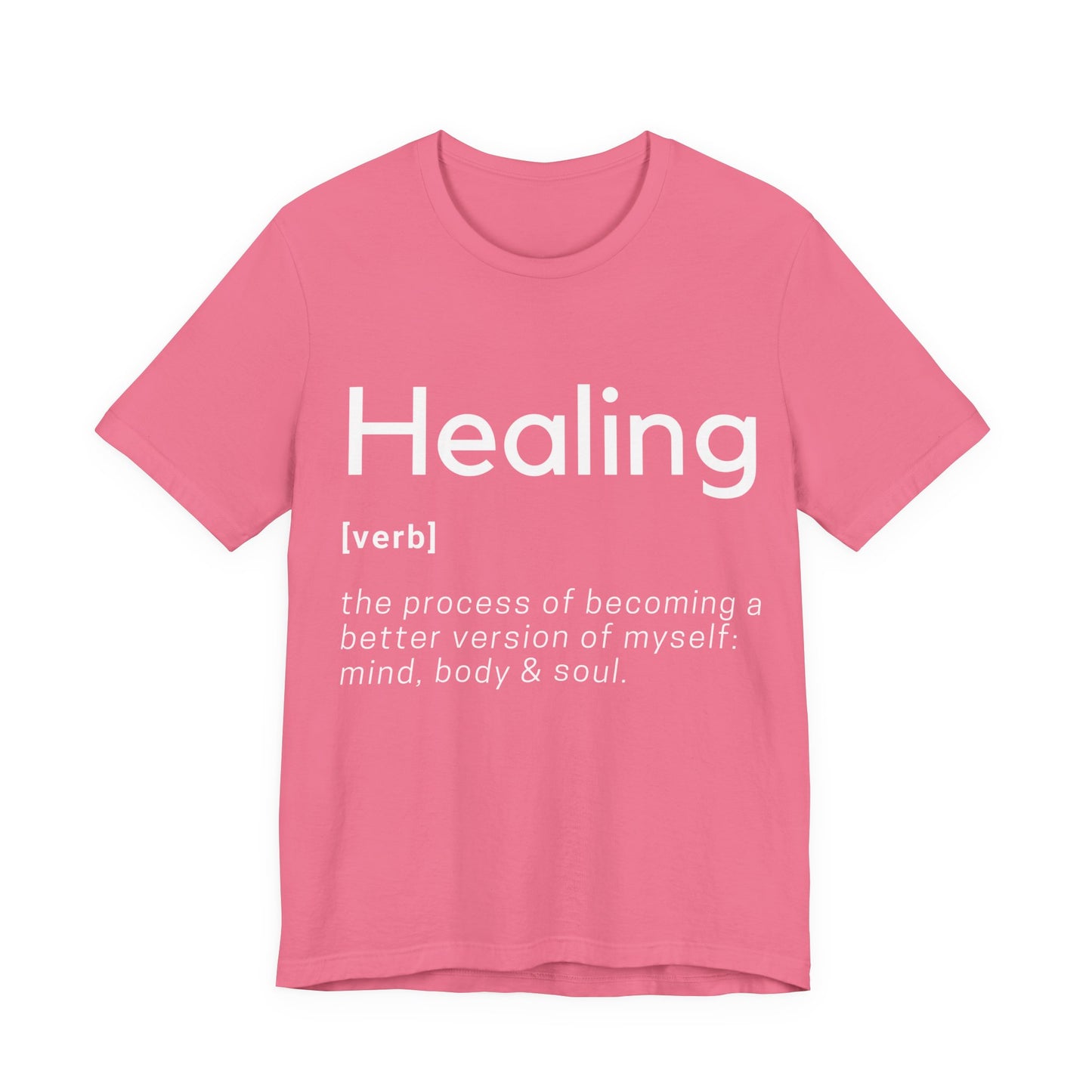 Healing Definition T-Shirt -Original