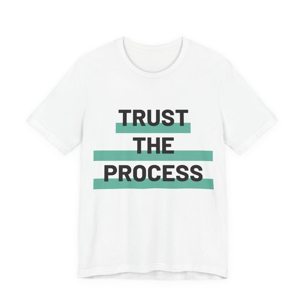 Trust The Process