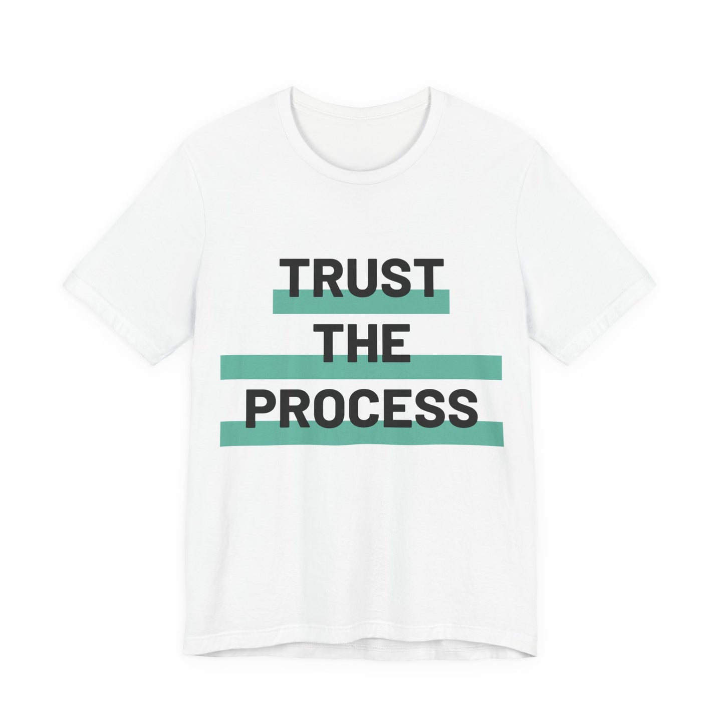 Trust The Process