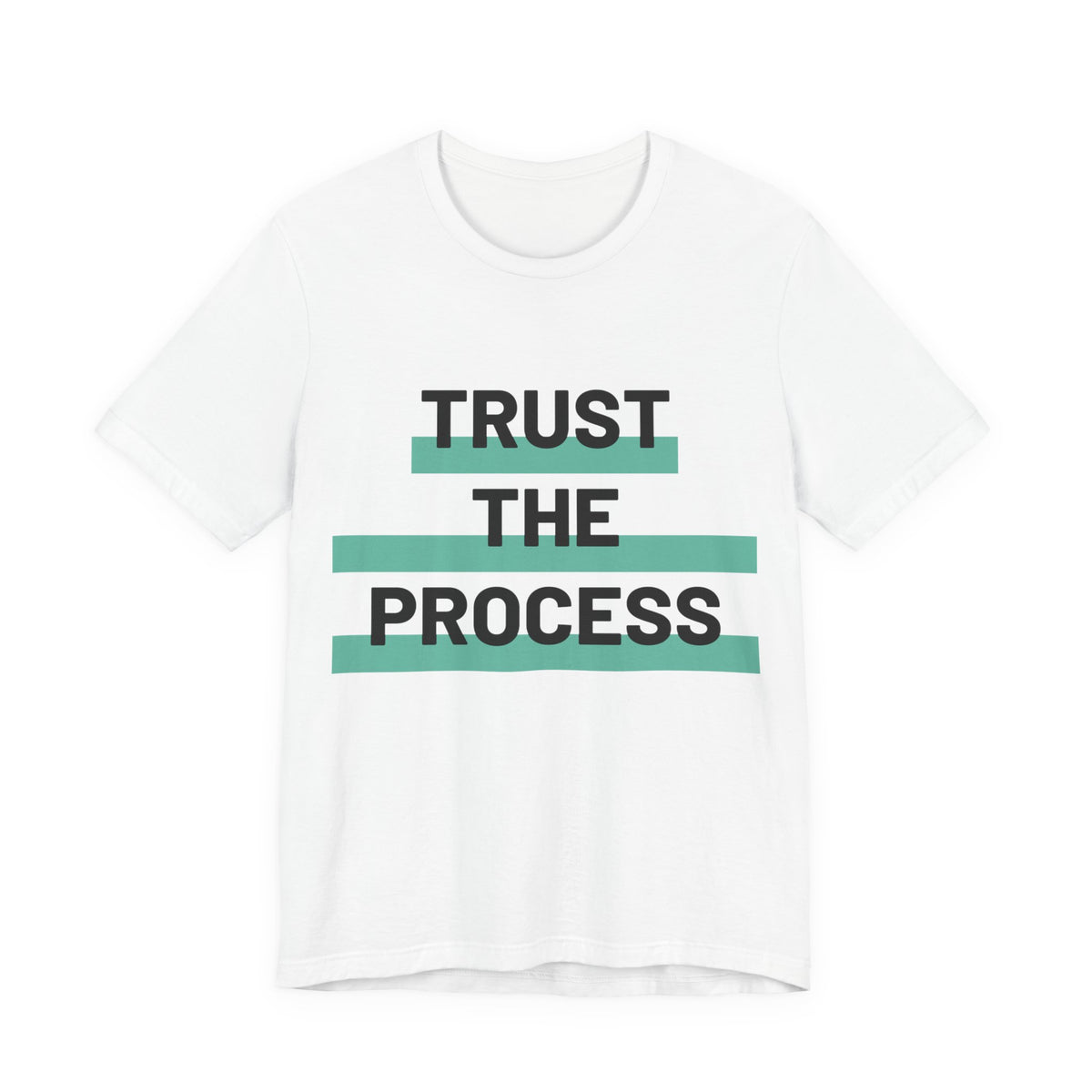 Trust The Process