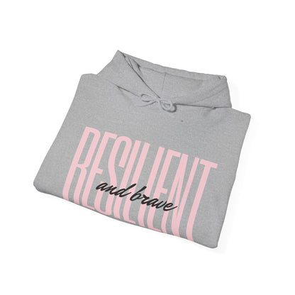 Resilient & Brave Hooded Sweatshirt