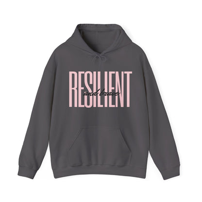 Resilient & Brave Hooded Sweatshirt