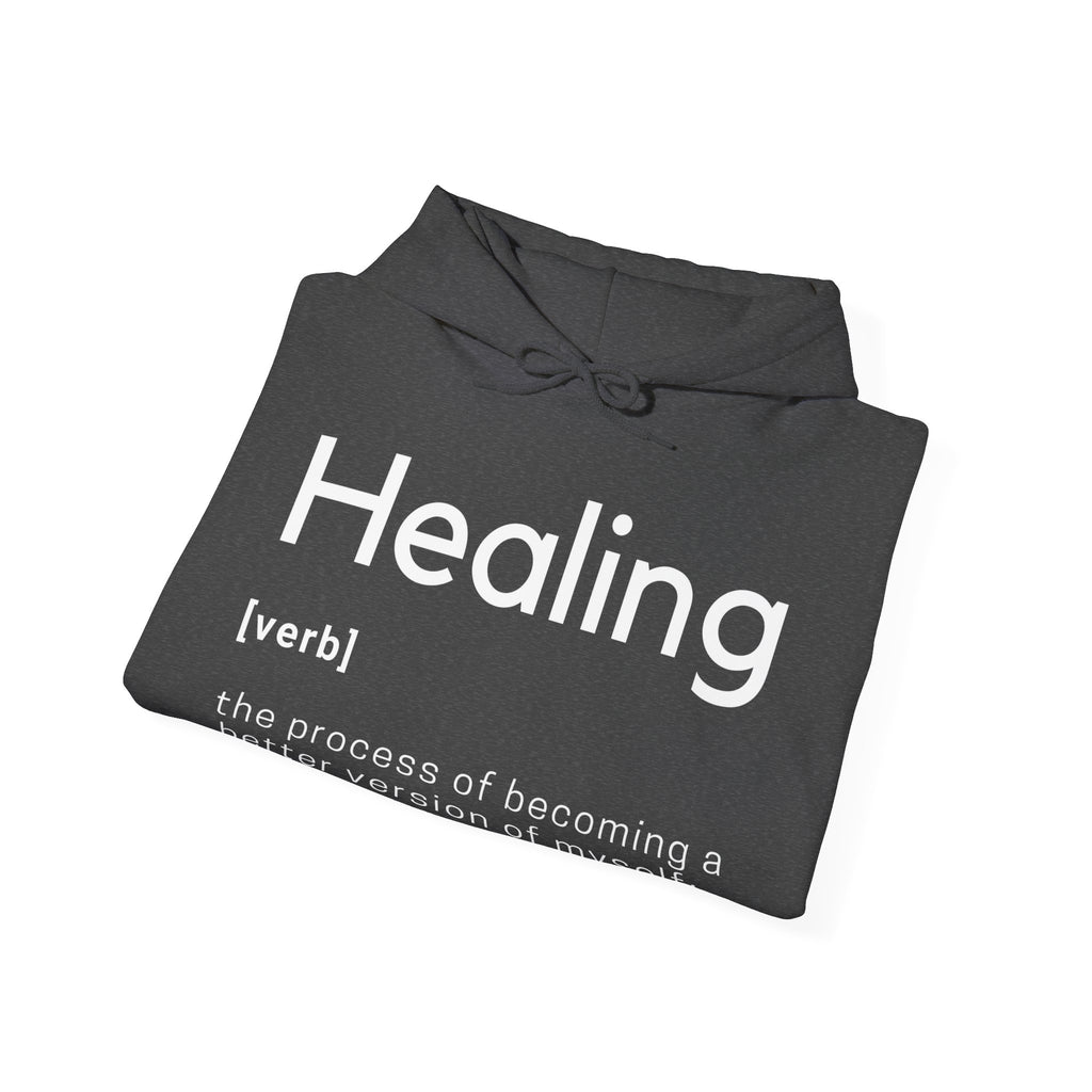 Healing Definition Hooded Sweatshirt