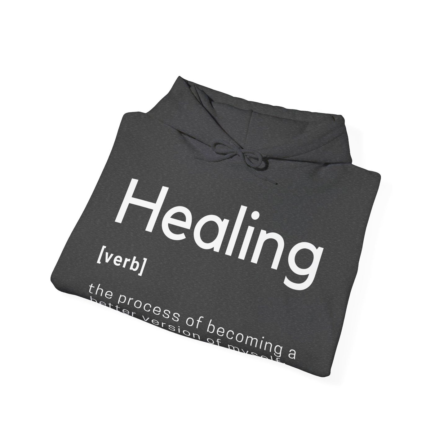 Healing Definition Hooded Sweatshirt