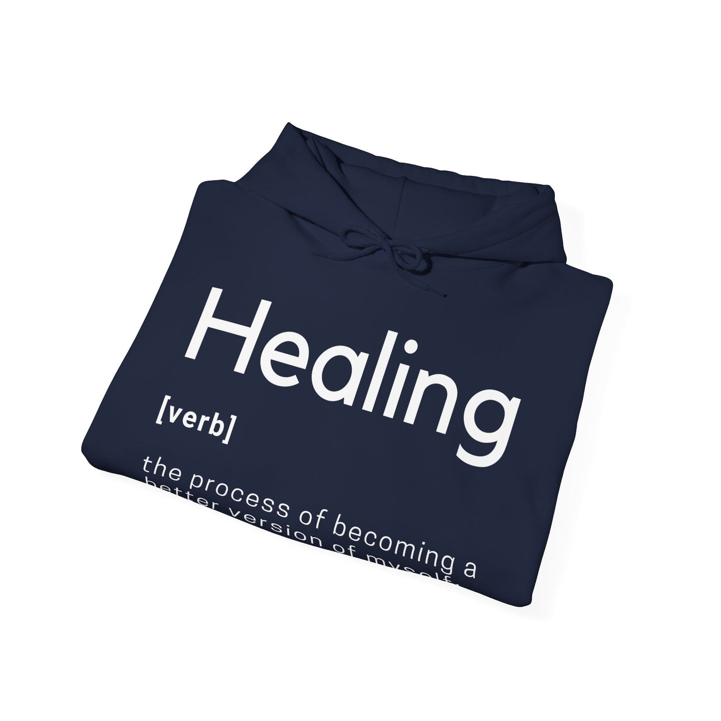 Healing Definition Hooded Sweatshirt