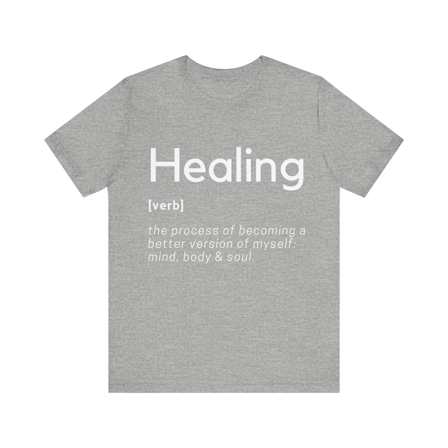 Healing Definition T-Shirt -Original