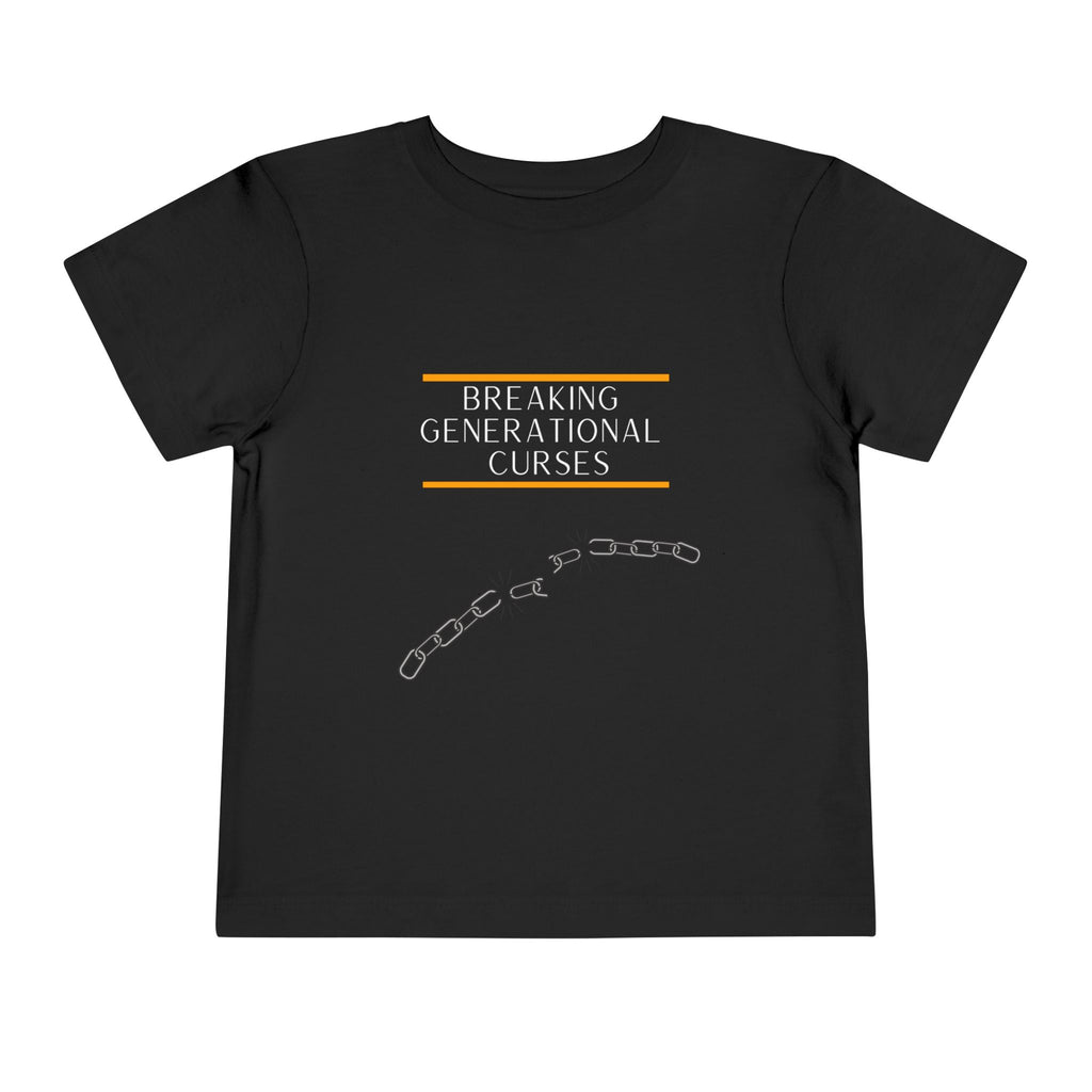 Breaking Generational Curses Toddler Tee