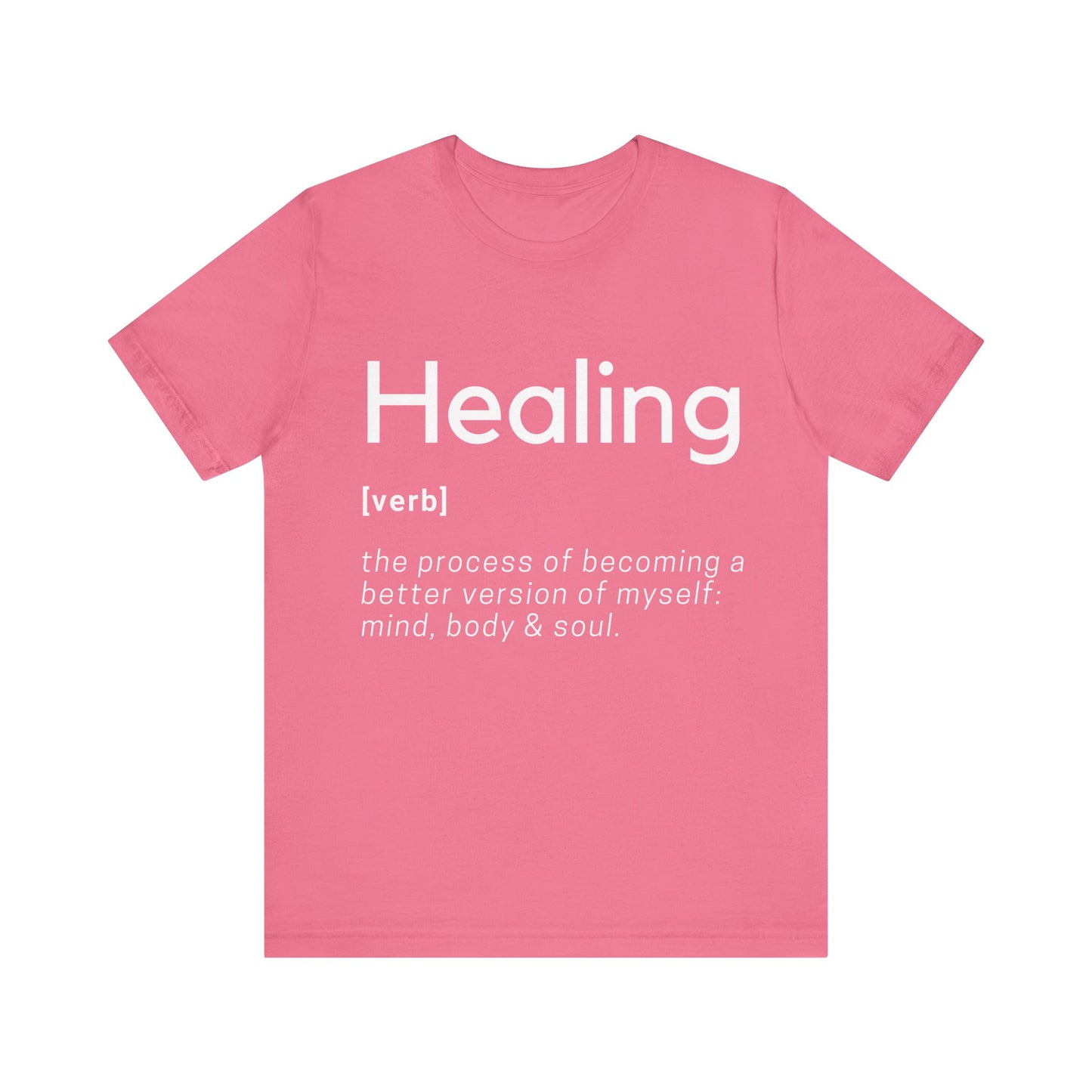 Healing Definition T-Shirt -Original