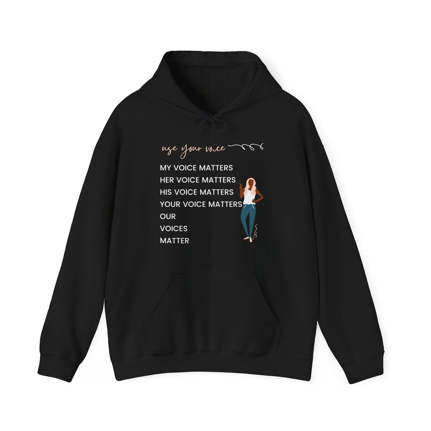 Our Voices Matter Hooded Sweatshirt