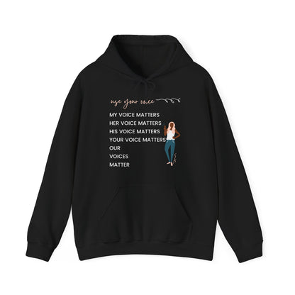 Our Voices Matter Hooded Sweatshirt