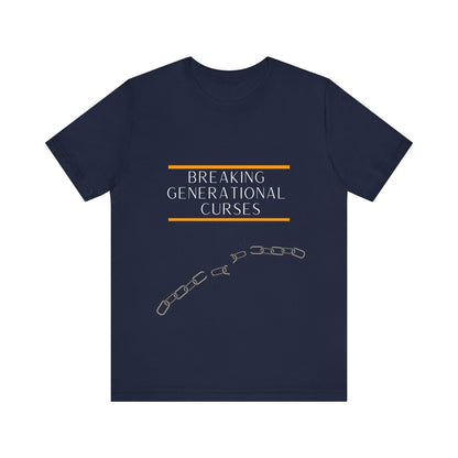Breaking Generational Curses T-shirt