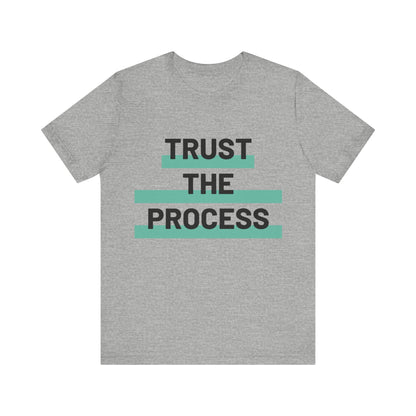 Trust The Process