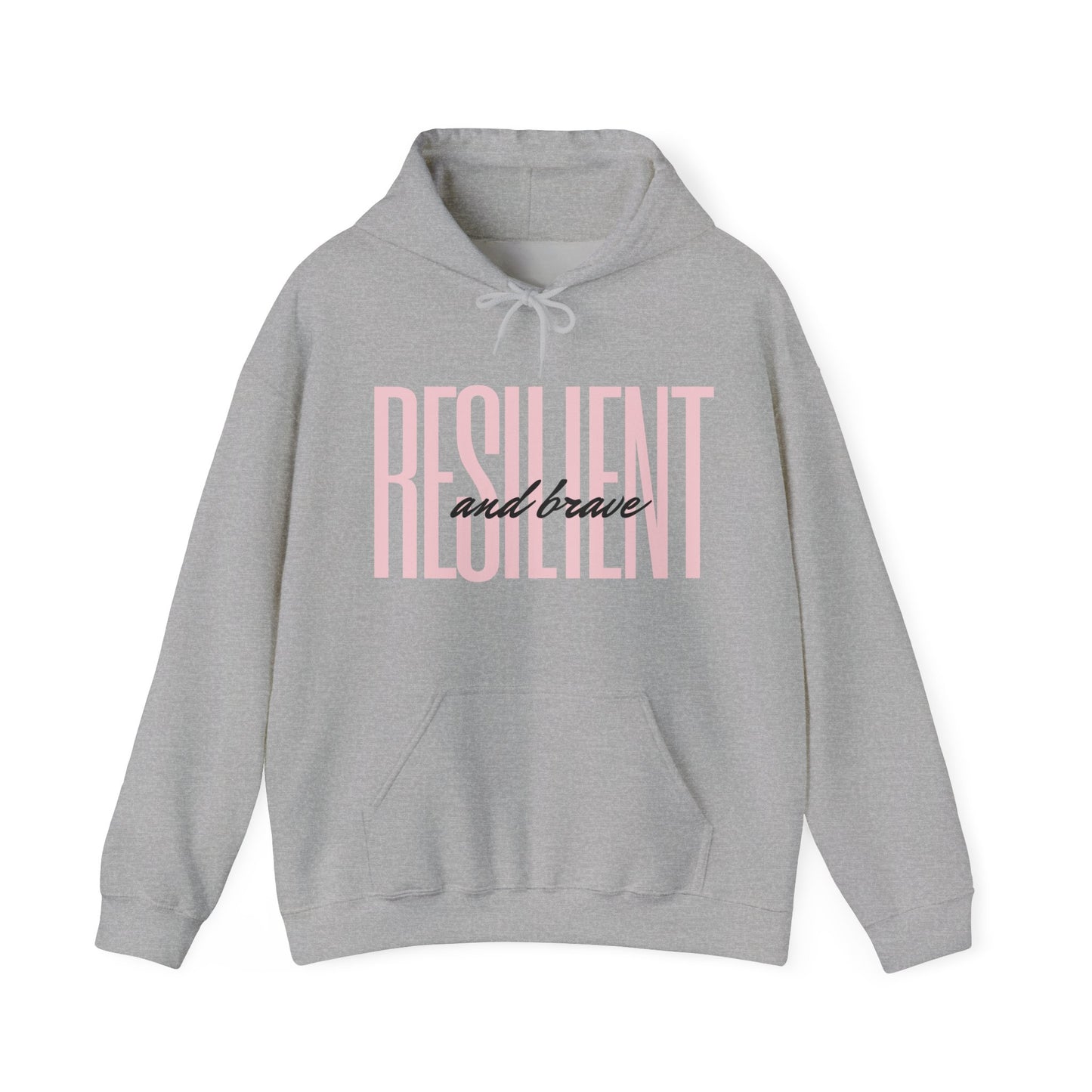 Resilient & Brave Hooded Sweatshirt