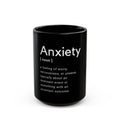 Anxiety Definition - Black Mug 11oz
