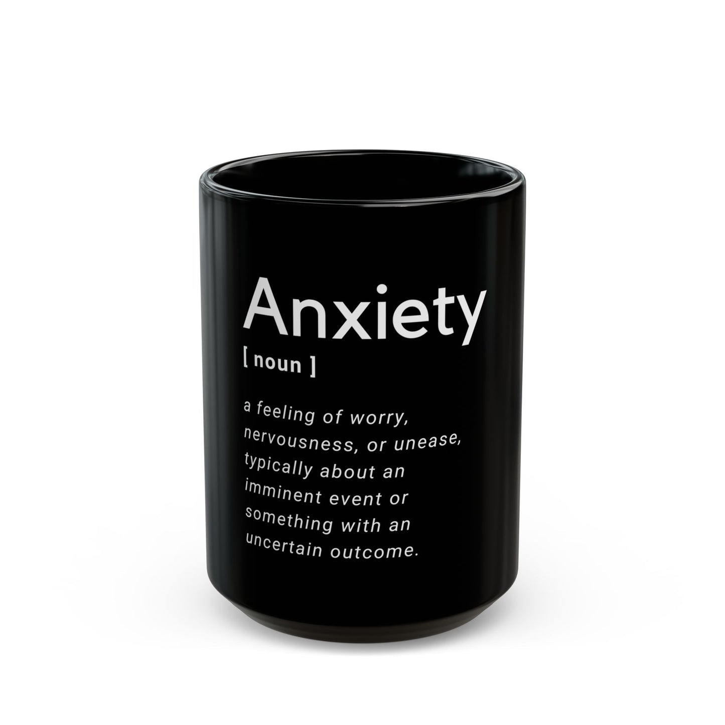 Anxiety Definition - Black Mug 11oz
