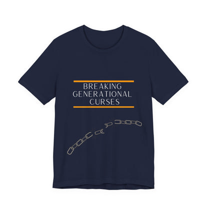 Breaking Generational Curses T-shirt