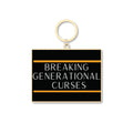 Breaking Generational Curses Keychain — Inspirational Custom Rectangular Keyring
