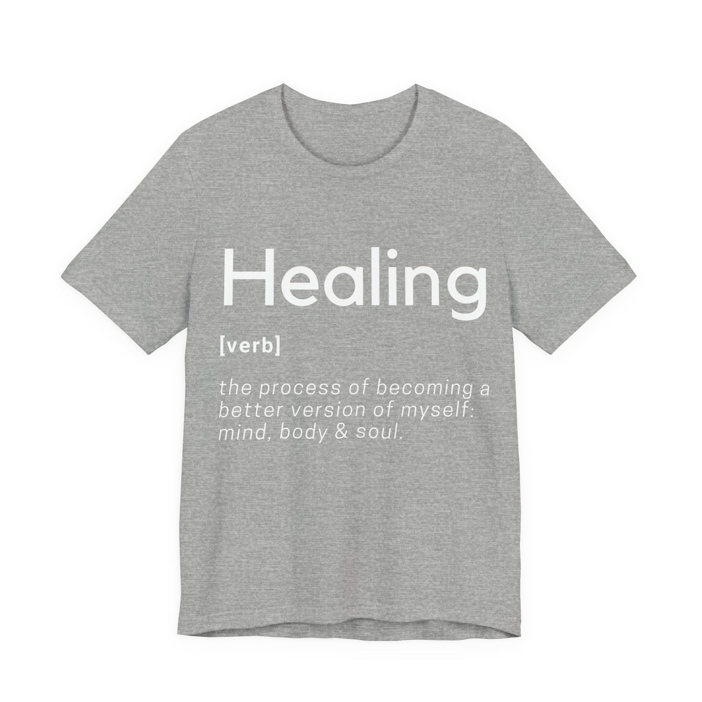 Healing Definition T-Shirt -Original