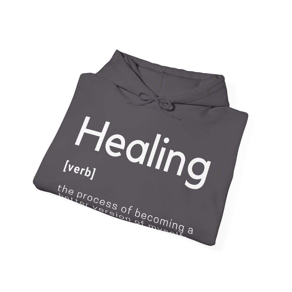 Healing Definition Hooded Sweatshirt