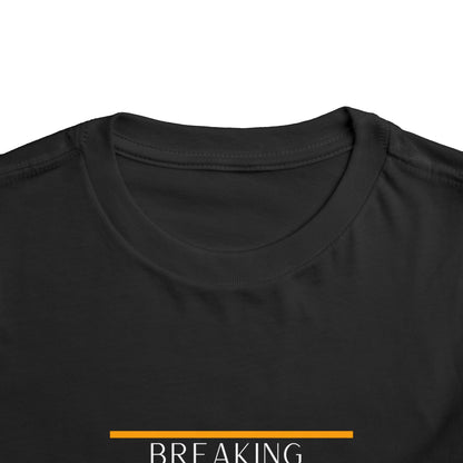 Breaking Generational Curses Toddler Tee