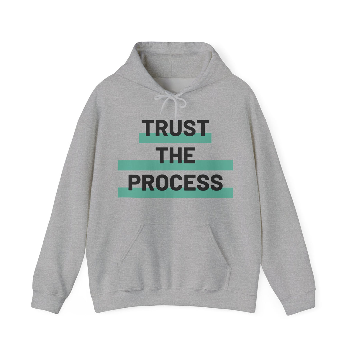 Trust The Process Hooded Sweatshirt