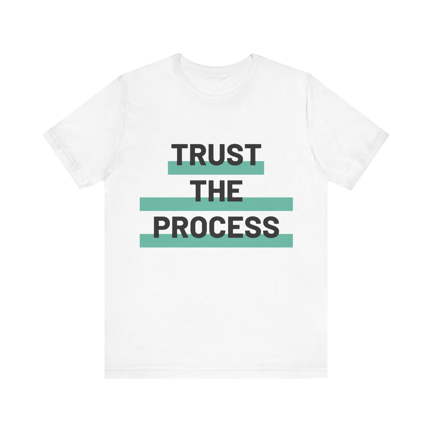 Trust The Process