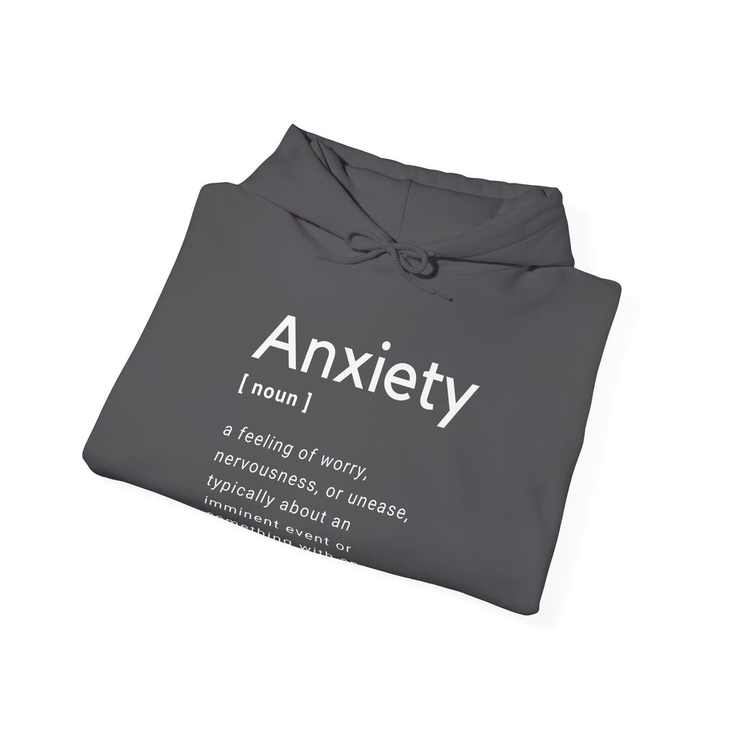 Anxiety Definition Hooded Sweatshirt