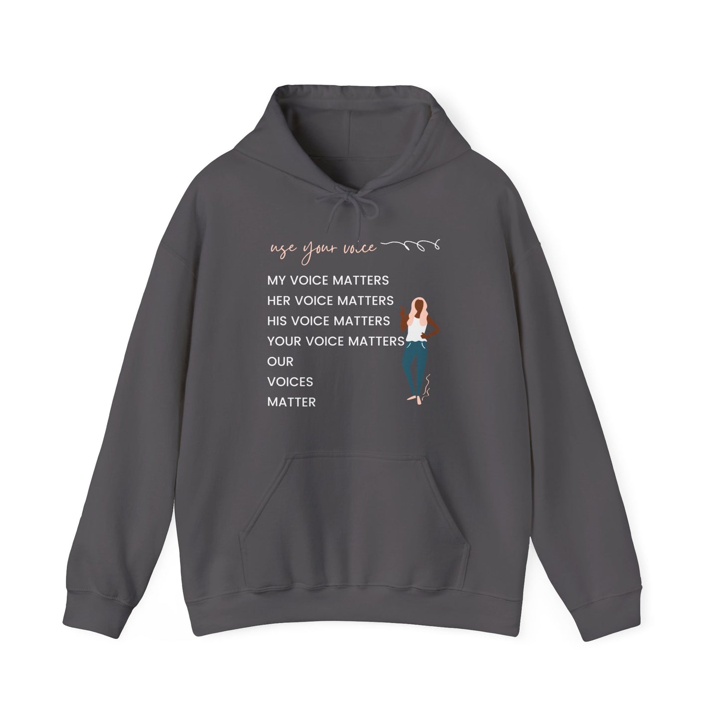 Our Voices Matter Hooded Sweatshirt