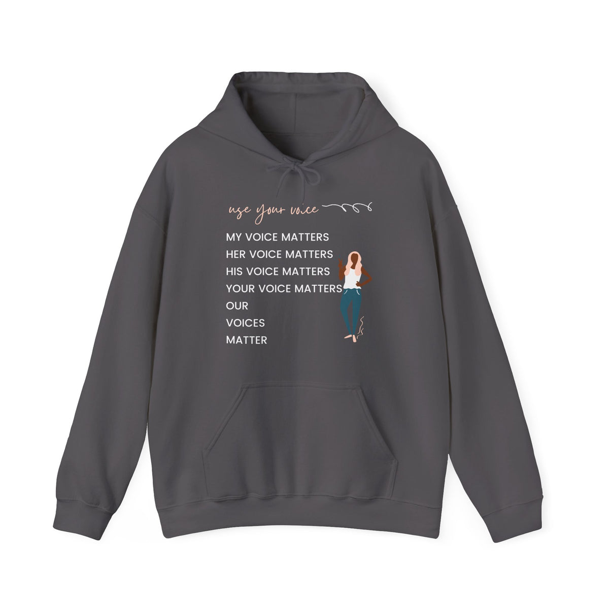 Our Voices Matter Hooded Sweatshirt