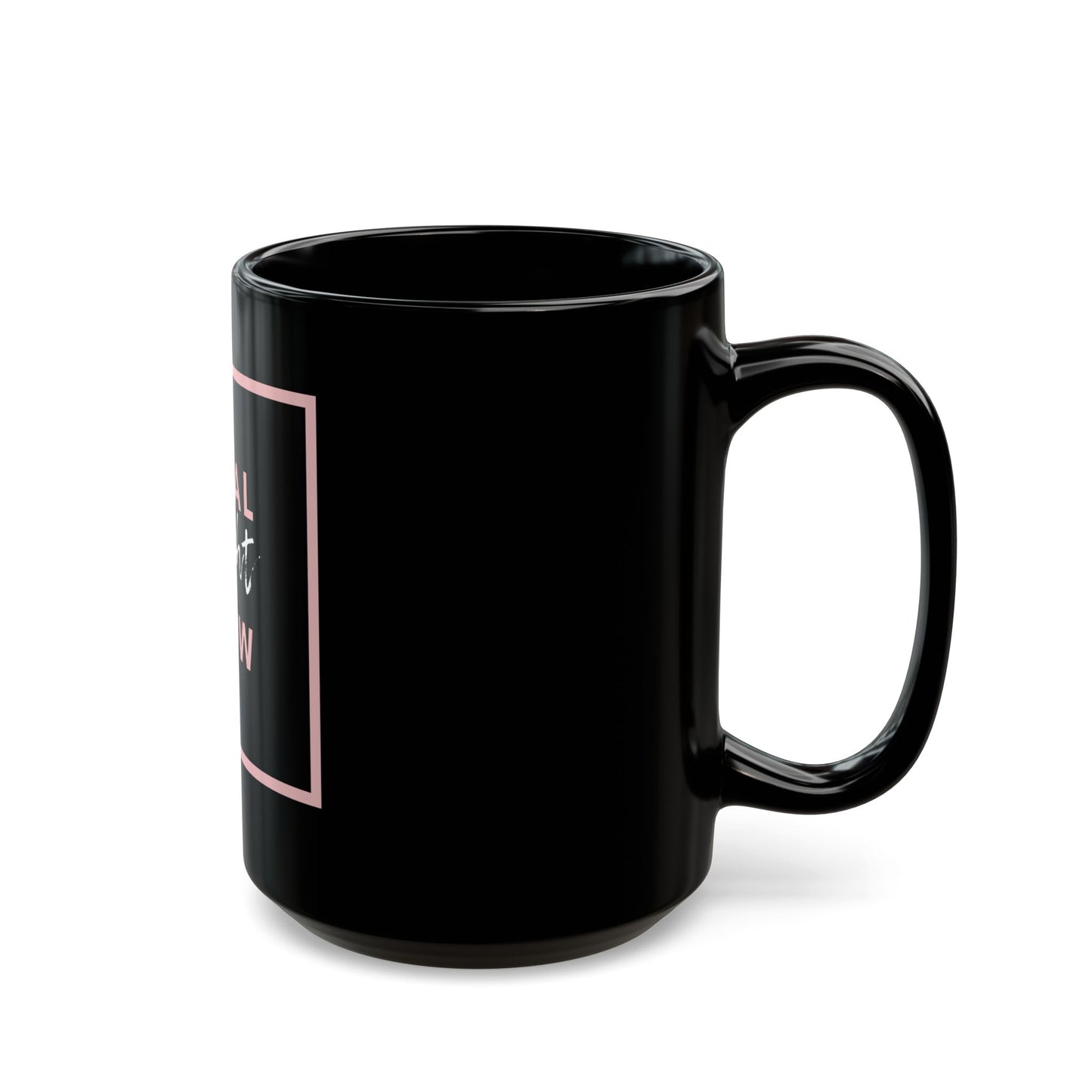 Heal Right Now - Black Mug 11oz