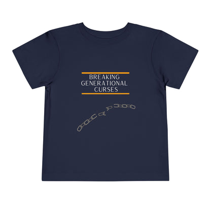 Breaking Generational Curses Toddler Tee