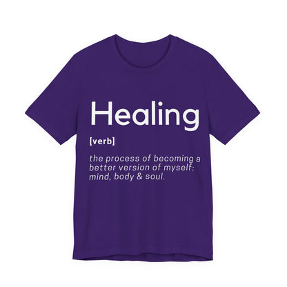 Healing Definition T-Shirt -Original