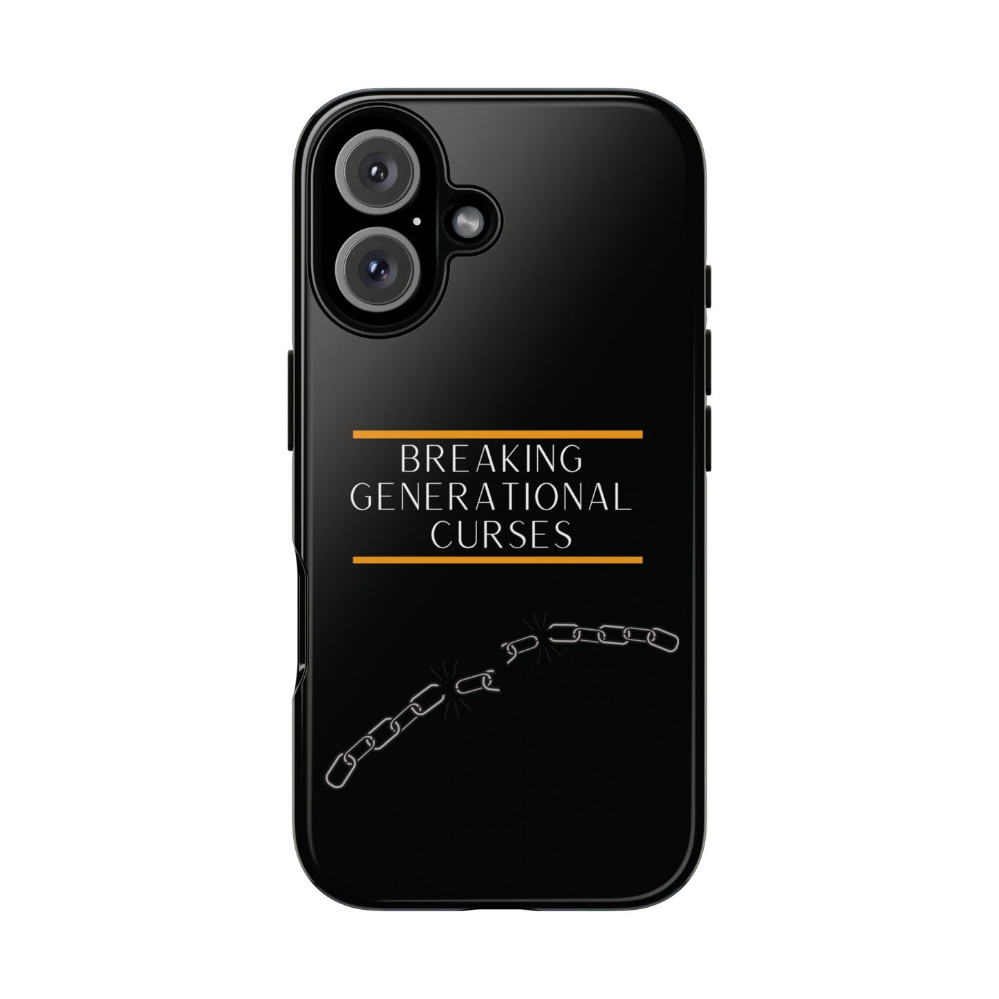 Phone Case — "Breaking Generational Curses" Inspirational Protective Case