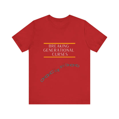 Breaking Generational Curses T-shirt