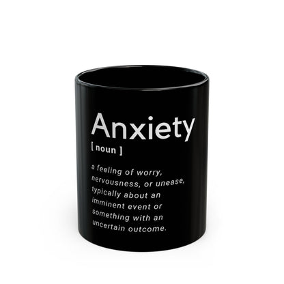 Anxiety Definition - Black Mug 11oz
