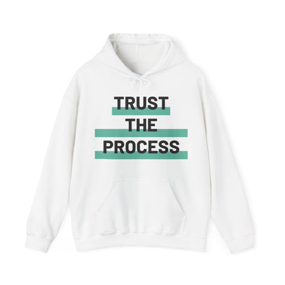 Trust The Process Hooded Sweatshirt